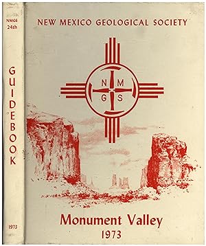 Guidebook of Monument Valley and Vicinity / Arizona and Utah / Twenty-fourth Field Conference Oct...