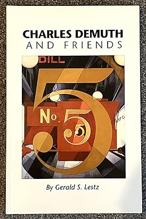 Charles Demuth and Friends