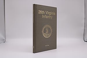 26th VIRGINIA INFANTRY (The Virginia Regimental Histories Series)