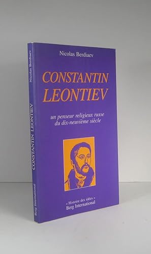 Constantin Leontiev, un penseur religieux russe du dix-neuvième siècle
