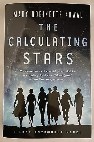 The Calculating Stars ("Lady Astronaut" #1) [SIGNED]