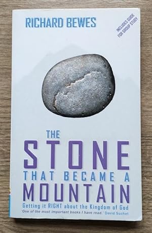The Stone that Became a Mountain: Getting It Right about the Kingdom of God