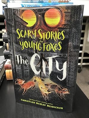 Scary Stories for Young Foxes: The City