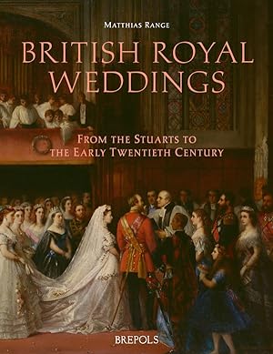 Mariages royaux britanniques : des Stuarts au début du XXe siècle