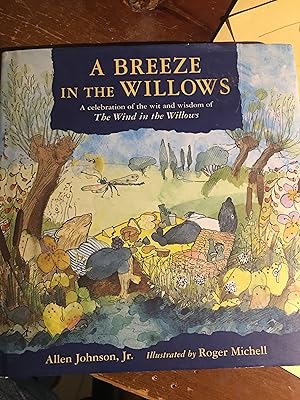Signed. A Breeze in the Willows