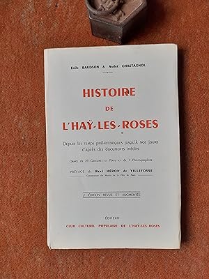 Histoire de l'Haÿ-les-Roses depuis les temps préhistoriques jusqu'à nos jours d'après des documen...