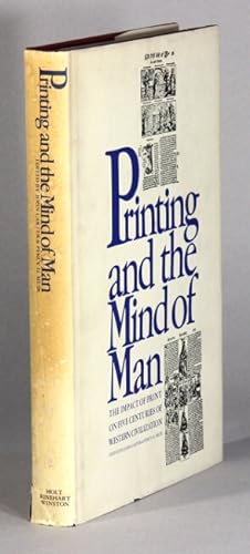 Printing and the mind of man. A descriptive catalogue illustrating the impact of print on the evo...