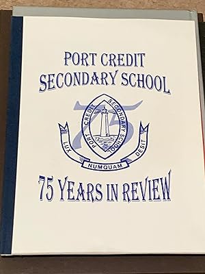 Port Credit Secondary School: 75 Years in Review