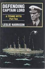 A Titanic Myth : The Californian Incident
