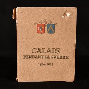 Calais pendant la Guerre (1914-918)