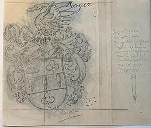Wapenkaart/Coat of Arms: Original preparatory drawing of the Royer Coat of Arms/Family Crest with...