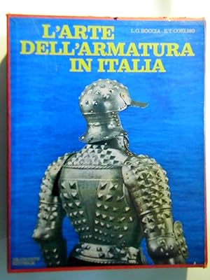 L' ARTE DELL'ARMATURA IN ITALIA