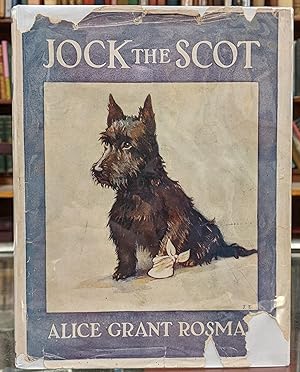 Jock the Scot: The Adventures of the Dog of the House who gave uo Town Life to run a Country Estate