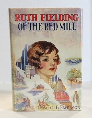 Ruth Fielding of the Red Mill: Or Jasper Parloe's Secret