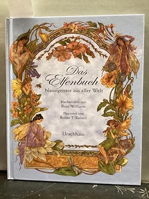 Das Elfenbuch : Naturgeister aus aller Welt. Übers. von Julia D. Cremer