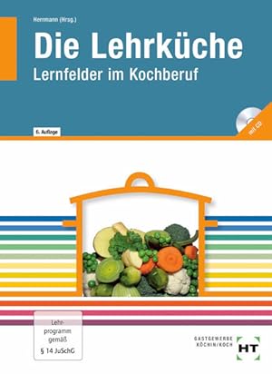 Herrmann, F. Jürgen: Die Lehrküche; Teil: [Hauptbd.]