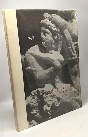 Scultpure étrusque d'époque hellénistique à Volterra (scultura tardo-etrusca di Volterra) / Expos...