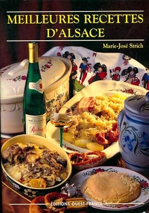 Les meilleures recettes d'Alsace - Marie-Jos? Strich