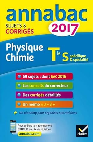 Physique-chimie Terminale S : Sujets et corrig?s 2017 - Caroline Adam