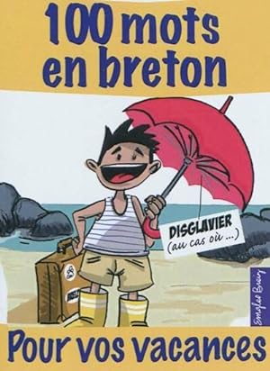 100 mots en breton pour vos vacances - Collectif