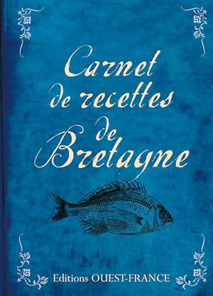 Carnet de recettes de Bretagne - Louis Le Cunff