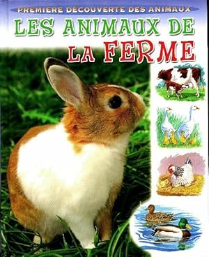 Les animaux de la ferme - Genevi?ve De Becker