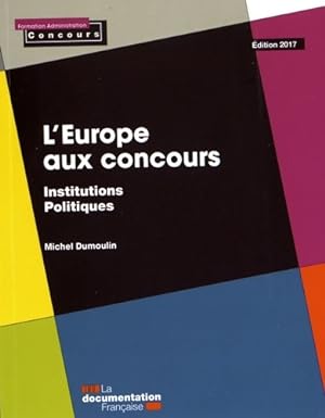 L'Europe aux concours - Michel Dumoulin