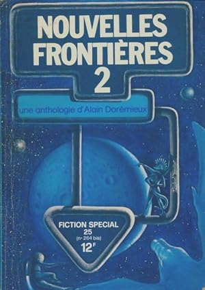 Fiction sp cial n 25 : Nouvelles fronti res 2 - Collectif
