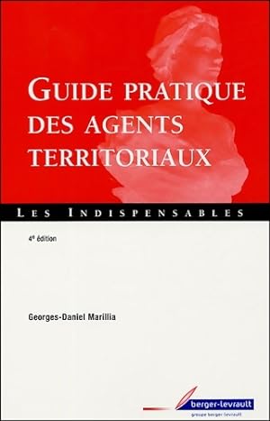 Guide pratique des agents territoriaux 4 ed - G. D. Marilla