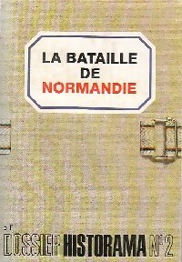 La bataille de Normandie - Collectif