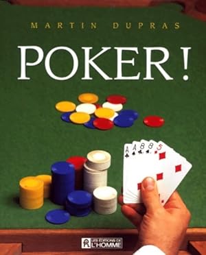 Poker ! - Martin Dupras