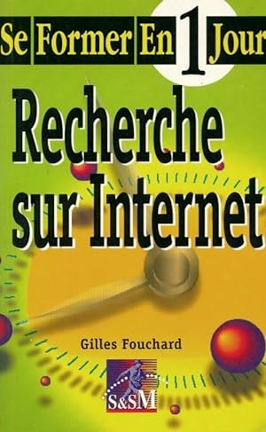 Recherche sur internet - Gilles Fouchard