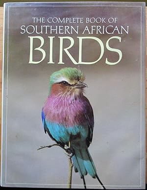 The Complete Book of Southern African Birds