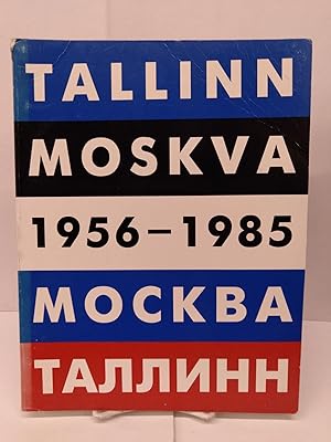 Tallinn Moskva: 1956-1985