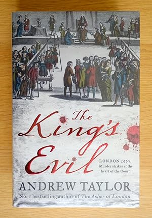 The Kings Evil - Signed and Dated 1st print - Fine Uk HB. Getting rare to find