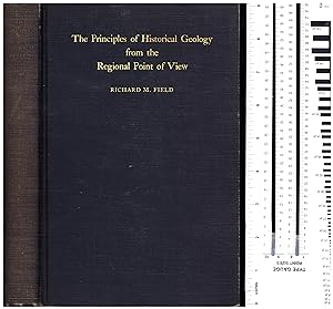 The Principles of Historical Geology from the Regional Point of View (THE COPY OF MICROPALEONTOLO...