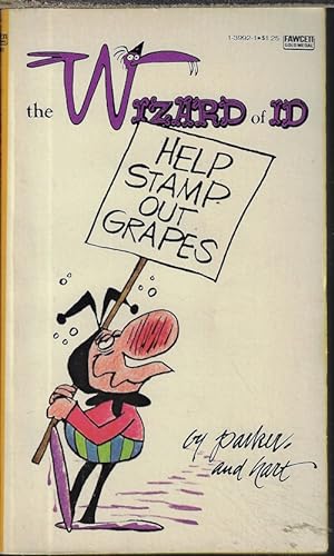 HELP STAMP OUT GRAPES: The Wizard of Id
