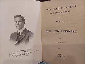 The Flynn System of Health Culture Vol 1 : Diet and Exercise