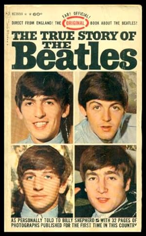 THE TRUE STORY OF THE BEATLES