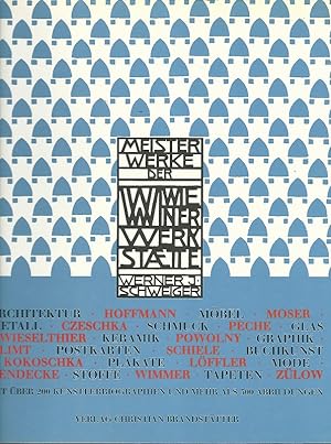 Meisterwerke der Wiener Werkstätte. Kunst und Handwerk.