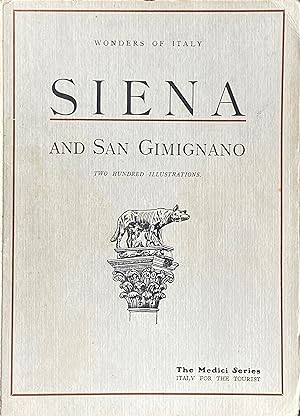 Wonders of Italy: Siena and San Gimignano