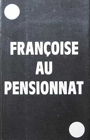 Françoise au pensionnat