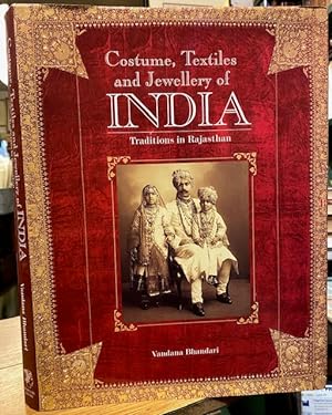 Costumes,Textiles & Jewellery of India - - Traditions in Rajasthan
