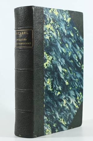 Antiquités anglo-normandes de Ducarel, traduites de l'anglais par A. L. Léchaudé d'Anisy. 1823 [s...