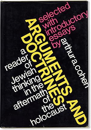 Arguments and Doctrines: A Reader of Jewish Thinking in the Aftermath of the Holocaust