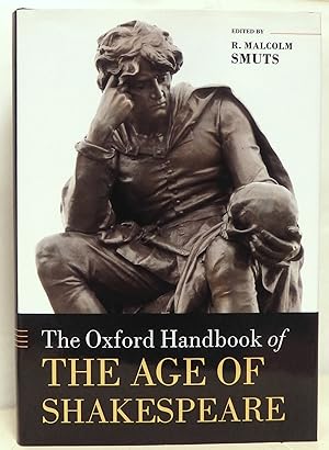 The Oxford handbook of the age of Shakespeare.