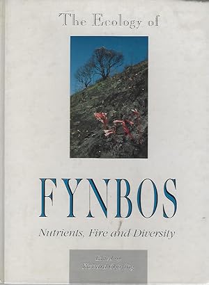 The Ecology of Fynbos - Nutrients, Fire and Diversity