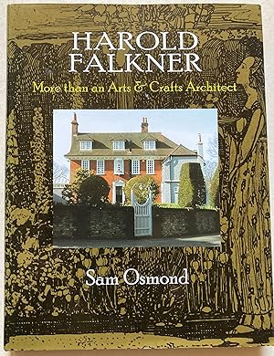 Harold Falkner - More Than An Arts & Crafts Architect