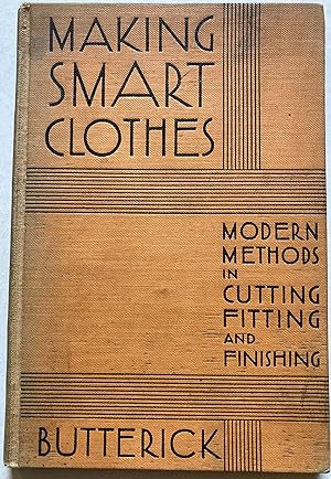 Making Smart Clothes - Modern Methods In Cutting Fitting And Finishing