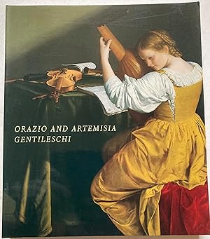 Orazio And Artemisia Gentileschi - Father And Daughter Painters In Baroque Italy